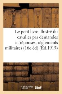 Le Petit Livre Illustre Du Cavalier di CHARLESLAVAUZELLE -H edito da Hachette Livre - BNF