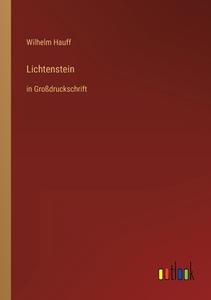 Lichtenstein di Wilhelm Hauff edito da Outlook Verlag