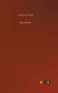 Quisanté di Anthony Hope edito da Outlook Verlag