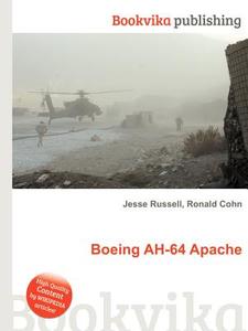 Boeing Ah-64 Apache di Jesse Russell, Ronald Cohn edito da Book On Demand Ltd.