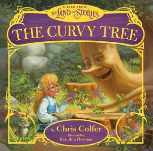 The Curvy Tree di Chris Colfer, Brandon Dorma edito da Little, Brown & Company