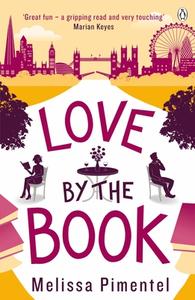 Love by the Book di Melissa Pimentel edito da Penguin Books Ltd