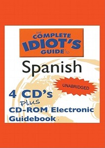 Complete Idiot's Guide to Spanish, Level 1 di Linguistics Team edito da Blackstone Audiobooks