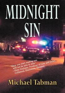 Midnight Sin di Michael Tabman edito da Totalrecall Publications