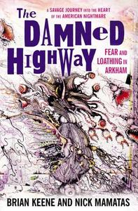 The Damned Highway di Nick Mamatas edito da Dark Horse Comics,U.S.