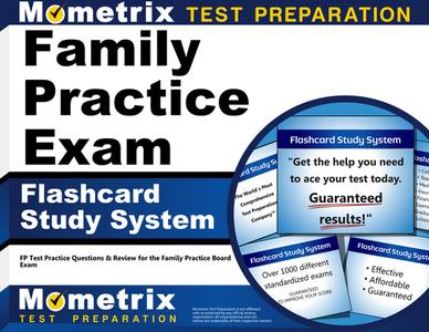 Family Practice Exam Flashcard Study System: FP Test Practice Questions and Review for the Family Practice Board Exam di FP Exam Secrets Test Prep Team edito da Mometrix Media LLC