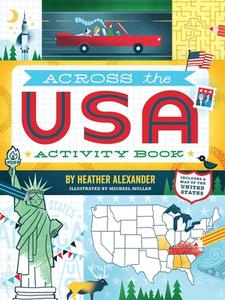 Across the USA Activity Book di Heather Alexander edito da Kane/Miller Book Publishers