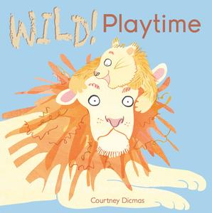 Playtime di Courtney Dicmas edito da Child's Play International Ltd