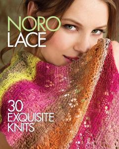 Noro Lace di Sixth&Spring Books edito da Sterling