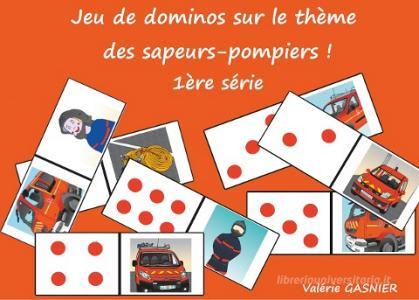 Jeu de dominos sur le thème des sapeurs-pompiers di Valérie Gasnier edito da Books on Demand