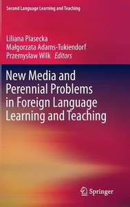 New Media and Perennial Problems in Foreign Language Learning and Teaching edito da Springer-Verlag GmbH