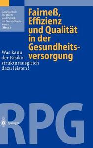 Fairneß, Effizienz und Qualität in der Gesundheitsversorgung edito da Springer Berlin Heidelberg