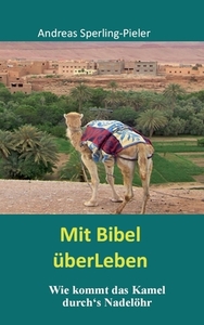 Mit Bibel überLeben di Andreas Sperling-Pieler edito da Books on Demand