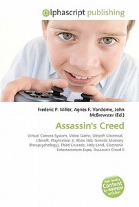 Assassin's Creed di Frederic P Miller, Agnes F Vandome, John McBrewster edito da Alphascript Publishing