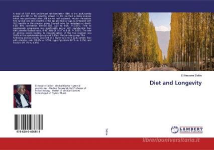 Diet and Longevity di El Hassane Sidibé edito da LAP LAMBERT Academic Publishing
