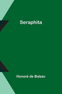 Seraphita di Honoré de Balzac edito da Alpha Editions