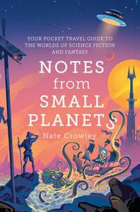 Notes From Small Planets di Nate Crowley edito da Harpercollins Publishers