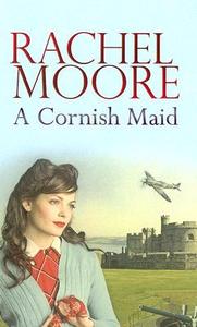 A Cornish Maid di Rachel Moore edito da Magna Large Print Books