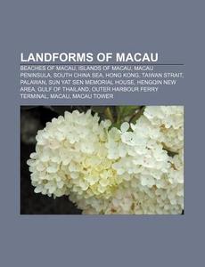 Landforms Of Macau: Beaches Of Macau, Is di Books Llc edito da Books LLC, Wiki Series