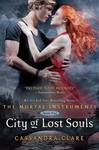 City of Lost Souls di Cassandra Clare edito da Margaret K. McElderry Books