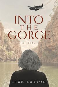 Into the Gorge di Rick Burton edito da SUBPLOT