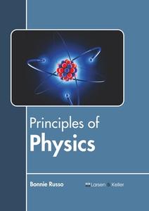 Principles of Physics edito da LARSEN & KELLER EDUCATION
