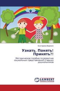 Uznat'. Ponyat'! Prinyat'?! di Voronich Ekaterina edito da Lap Lambert Academic Publishing