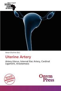 Uterine Artery edito da Crypt Publishing