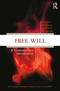 Free Will di Michael McKenna, Derk Pereboom edito da Taylor & Francis Ltd.