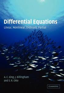 Differential Equations di A. C. King, J. Billingham, S. R. Otto edito da Cambridge University Press