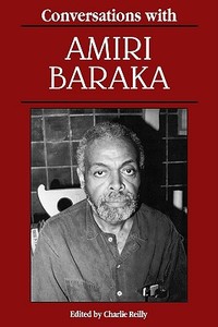 Conversations with Amiri Baraka di Imamu Amiri Baraka edito da University Press of Mississippi