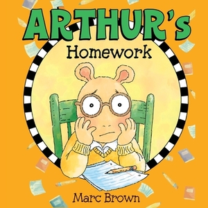 Arthur's Homework di Marc Brown edito da Marc Brown Studios