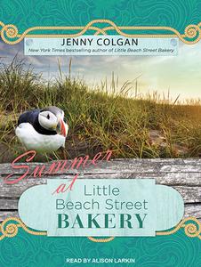 Summer at Little Beach Street Bakery di Jenny Colgan edito da Tantor Audio