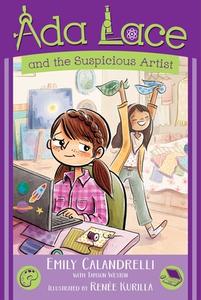 Ada Lace and the Suspicious Artist di Emily Calandrelli edito da Simon & Schuster Books for Young Readers
