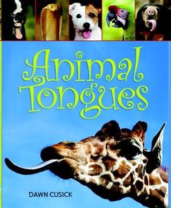 Animal Tongues di Dawn Cusick edito da CHARLESBRIDGE PUB