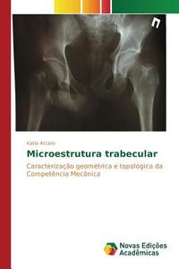 Microestrutura trabecular di Katia Arcaro edito da Novas Edições Acadêmicas