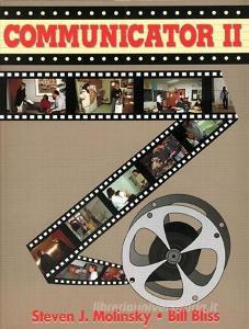 Communicator II di Steven J. Molinsky, Bill Bliss edito da Pearson Education (US)