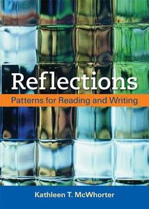 Reflections: Patterns for Reading and Writing di Kathleen T. McWhorter edito da Bedford Books