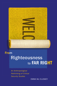 From Righteousness to Far Right di Emma Mc Cluskey edito da McGill-Queen's University Press