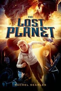 The Lost Planet di Rachel Searles edito da SQUARE FISH