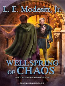 Wellspring of Chaos di L. E. Modesitt edito da Tantor Audio