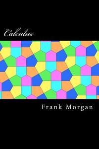 Calculus di Frank Morgan edito da Createspace