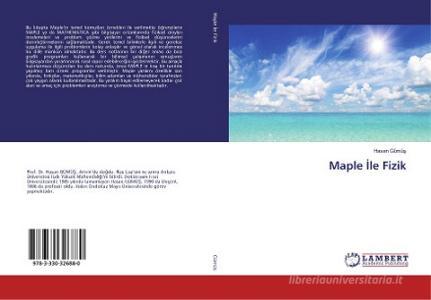 Maple Ile Fizik di Hasan Gümüs edito da LAP Lambert Academic Publishing
