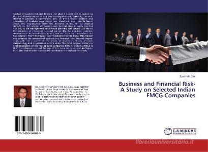 Business and Financial Risk- A Study on Selected Indian FMCG Companies di Somnath Das edito da LAP Lambert Academic Publishing