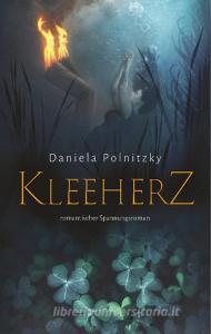 Kleeherz di Daniela Polnitzky edito da Books on Demand