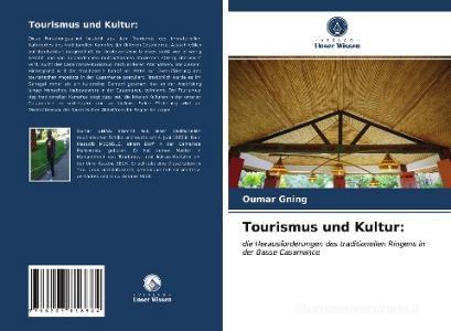 Tourismus und Kultur: di Oumar Gning edito da Verlag Unser Wissen
