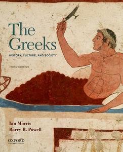 The Greeks di Ian Morris, Barry B. Powell edito da Oxford University Press Inc