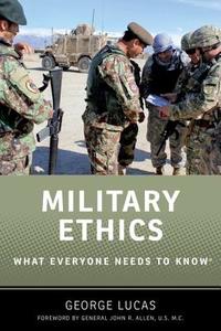 Military Ethics di George Lucas edito da OUP USA