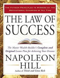 The Law of Success di Napoleon Hill edito da Penguin Publishing Group