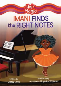 Imani Finds the Right Notes di Cicely Lewis edito da Lerner Publishing Group